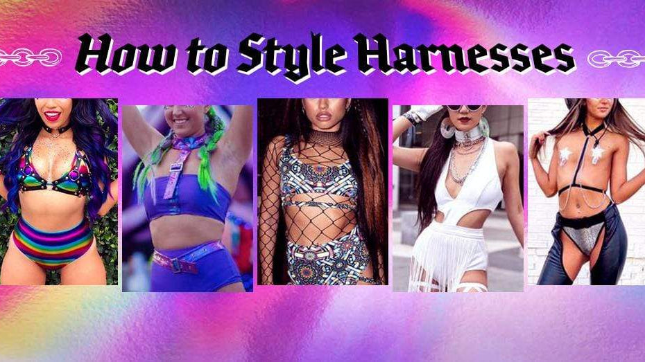 style guide for rave harnesses
