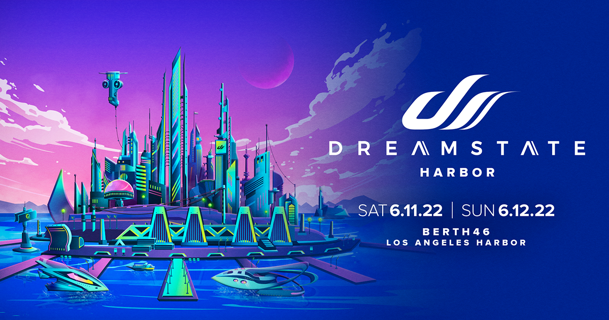 Rave Recap: Dreamstate Harbor