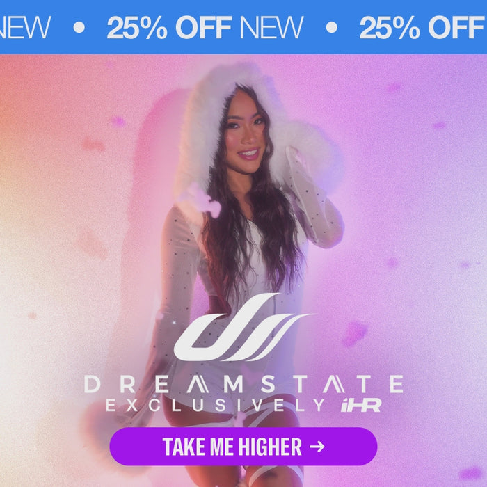 10/27 Dreamstate + 25% Off New